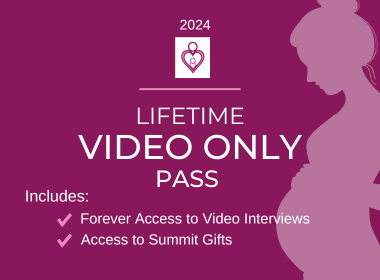 2024 Birth Healing Summit Lifetime Video Only Pass